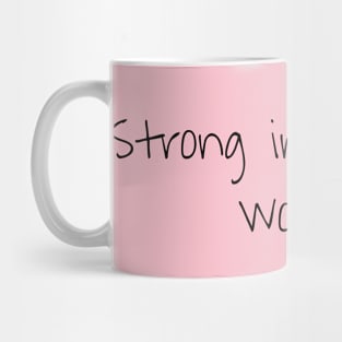 Strong indépendent women Mug